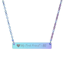 Load image into Gallery viewer, 'My First Friend' - BG Engraved Necklace